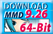 Download MMDx64 64-bit MikuMikuDance MMD 9.26x64