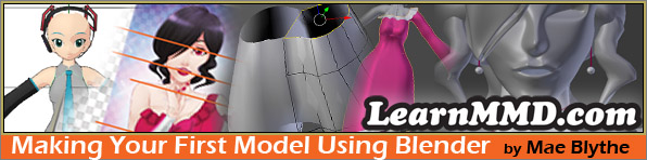 Welcome to the Making Your First Model Using Blender by LearnMMD's mae Blythe!