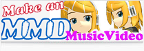 Learn to make your own Music Videos using MMD MikuMikudance!