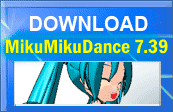 Download the original DirectX version of MikuMikuDance ... MMD 7.39 on LearnMMD.com