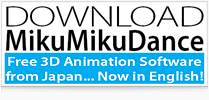 Download the latest version of MMD MikuMikuDance!