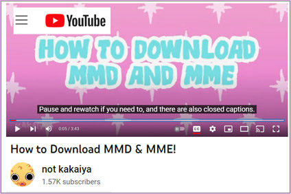 Video showing MMD download and MME download.
